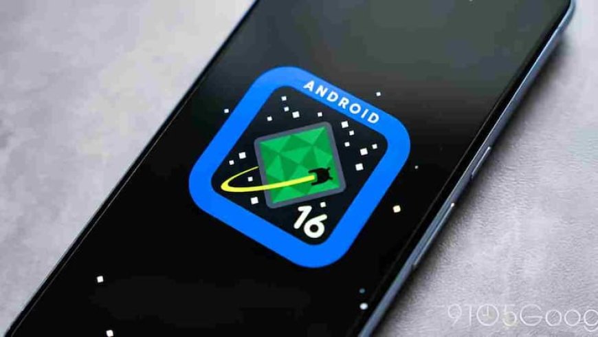 अब एक क्लिक में आपका फोन बन जाएगा फुल फंक्शनल PC! Android 16 में आने वाला है ये धमाकेदार फीचर